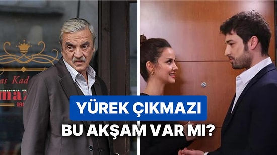 TRT 1'den Değişiklik Kararı: Yürek Çıkmazı Bu Akşam Yayınlacak mı?