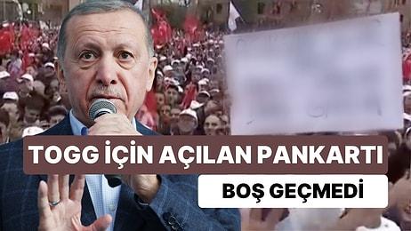 Cumhurbaşkanı Erdoğan'ın Dikkatini Çeken Togg Pankartı
