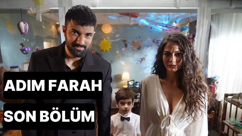 Adım Farah 8. Bölüm Tek Parça İzleme Ekranı: Adım Farah Son Bölüm Tek Parça Full İzle