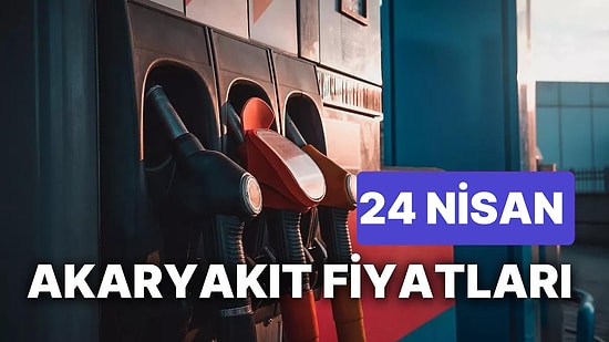 24 Nisan Pazartesi Güncel Akaryakıt Fiyatları: Brent Petrol, LPG, Motorin, Benzin Fiyatı Ne Kadar Oldu?