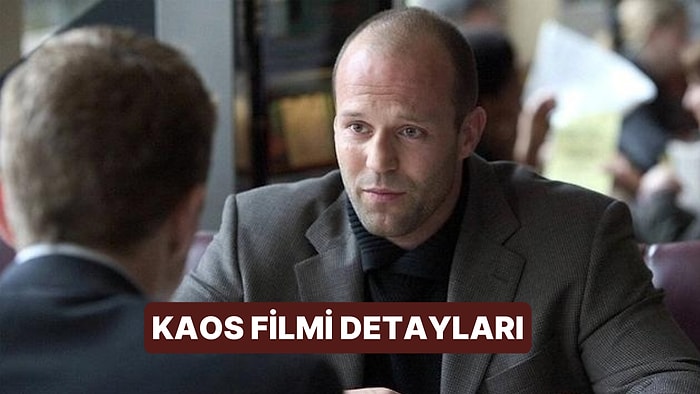 Kaos (Chaos) Filminin Konusu Nedir, Oyuncuları Kimler? Kaos Filmi Hakkında Merak Edilenler