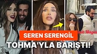 Seren Serengil, Evli Biriyle Kendisini Aldattığını İddia Ettiği Sevgilisi Mustafa Rahman Tohma'yı Affetti!
