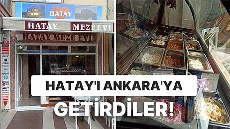 Depremzede Kadın Girişimcilerin Ankara'da Antakya Lezzeti Sundukları Mekan: Hatay Meze Evi