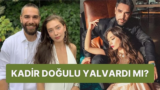 Aldatma İddiaları ile Gündemden Düşmeyen Neslihan Atagül ve Kadir Doğulu Evliliğinde Şoke Eden İddia!