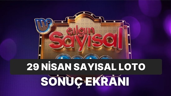 Çılgın Sayısal Loto Sonuçları Açıklandı: 29 Nisan Cumartesi Sayısal Loto Sonuçları ve Kazandıran Numaralar