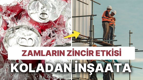Coca Cola Zammından İnşaat Sektöründe Krize: Emekçilerin Sarı Kolası Zamlanırsa Ev Fiyatları Yükselir mi?