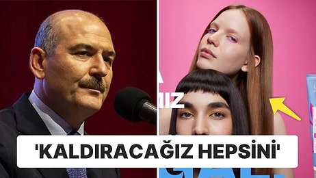 Krem Reklamı Süleyman Soylu’nun Hedefinde: “Kaldıracağız Hepsini”