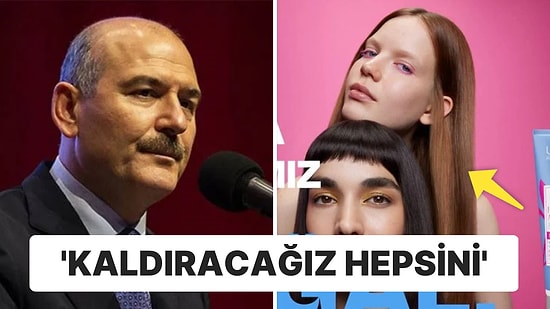 Krem Reklamı Süleyman Soylu’nun Hedefinde: “Kaldıracağız Hepsini”