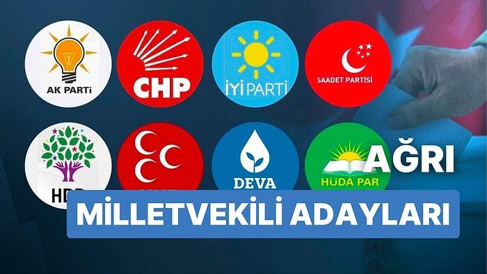 Ağrı Milletvekili Adayları: AKP, CHP, MHP, İYİ Parti, MP, TİP, YSP 28. Dönem Milletvekili Adayları 2023