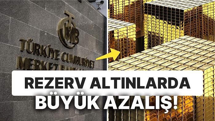 Altın Rezervlerindeki Düşüş Dikkat Çekti! Uzmanlar Hesapladı