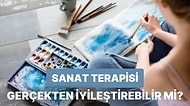 Kişilerin İyileşme Sürecine Destek Olan Etkili Bir Yöntem: Sanat Terapisi