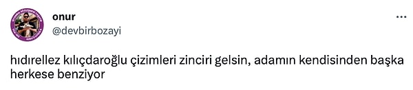 Sosyal medyada @devbirbozayi adlı kullanıcın "Hıdırellez Kılıçdaroğlu çizimleri siniri gelsin" çağrısı, sosyal medyada büyük ilgi gördü ve birbirinden komik Kemal Kılıçdaroğlu çizimleri paylaşıldı.