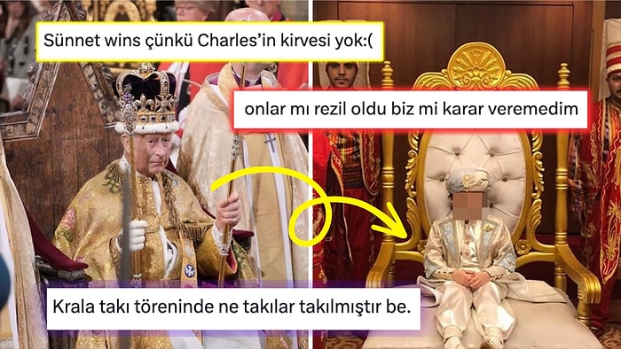 Kral Charles’ın Enteresan Taç Giyme Törenini Bizim Sünnet Düğünlerimize Benzeten Adam Sizi Epey Güldürecek!