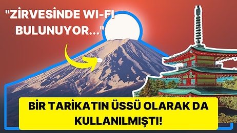 Japonya'nın En Büyük Volkanı Olan Fuji Dağı Hakkında Çok Bilinmeyen 15 İlginç Bilgi!