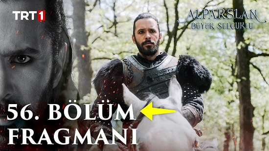 Alparslan Büyük Selçuklu Son Bölüm Fragmanı Yayınlandı! Alparslan Büyük Selçuklu 56. Bölüm Fragmanı