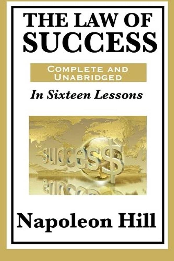 1. The Law of Success In Six Lessons - Napoleon Hill