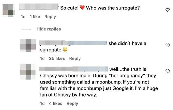 "Правда в том, что Крисси родилась мужчиной. Во время ее так называемой беременности они использовали нечто накладной живот, - написал комментатор.