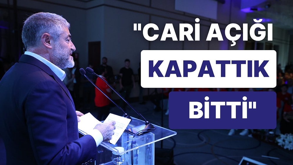 Ekonomi Olmasa Eğlenceli Bakandı! Nureddin Nebati: "Cari Açığı Kapattık, Bitti"