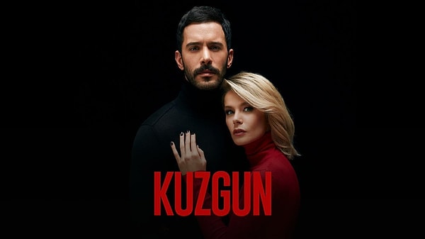 "Kuzgun" : A Tale of Love and Betrayal