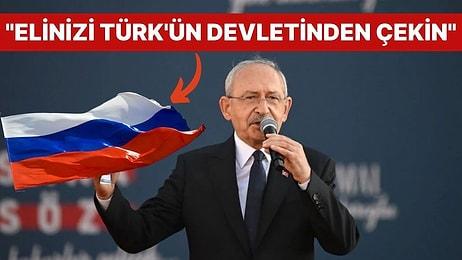 Kemal Kılıçdaroğlu'ndan Rusya'ya Uyarı: "Elinizi Türk'ün Devletinden Çekin"