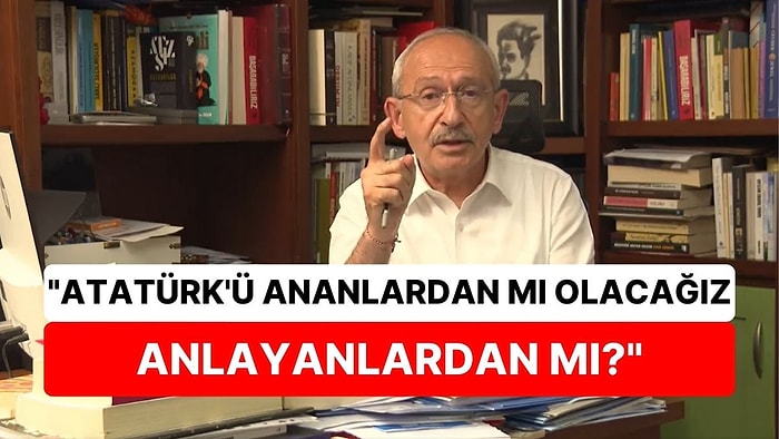 Kemal Kılıçdaroğlu Gençlere Seslendi: "Mustafa Kemal Atatürk"