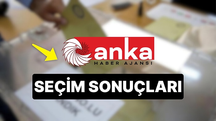 Anka Verileri Nereden Takip Edilir? Anka Seçim Sonuçları