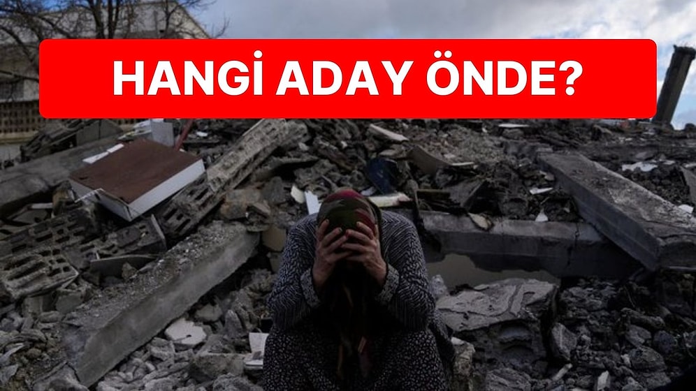 Deprem Bölgesindeki 11 İlde Son Durum: Hangi Aday Önde?
