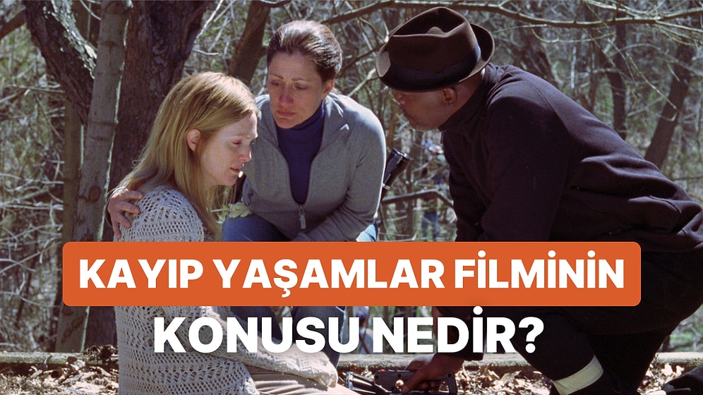 Kayıp Yaşamlar (Freedomland) Filminin Konusu Nedir? Kayıp Yaşamlar Filminin Oyuncuları Kimlerdir?