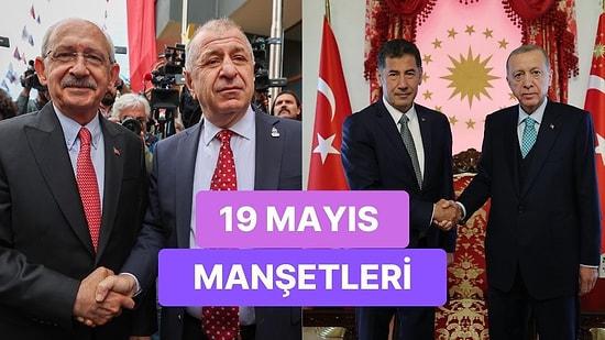 Bugün Neler Yaşandı? Günün Konuşulan ve Tartışılan Haberleri ile Sosyal Medyanın Gündemi (19 Mayıs 2023)