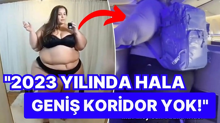 Uçakta Koltuklar Arası Koridora Sığmadığı İçin Şişmanlara Yönelik Ayrımcılık Yapıldığını İddia Eden Kadın!