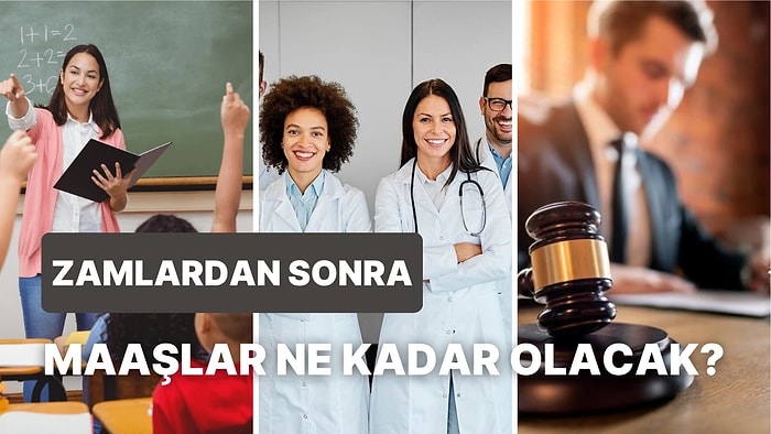 Kamuda Ücret Düzenlemesinden Sonra Maaşlar Nasıl Olacak? 2023 2. Yarısında Mesleklere Göre Maaşlar