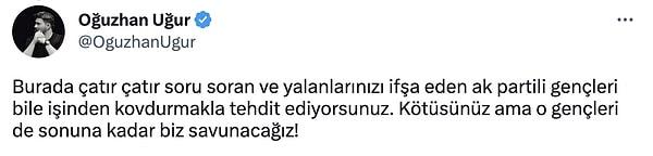 Ve son olarak da soru soran bazı AKP'li gençlerin diğer AKP'liler tarafından tehdit edildiğini yazdı.
