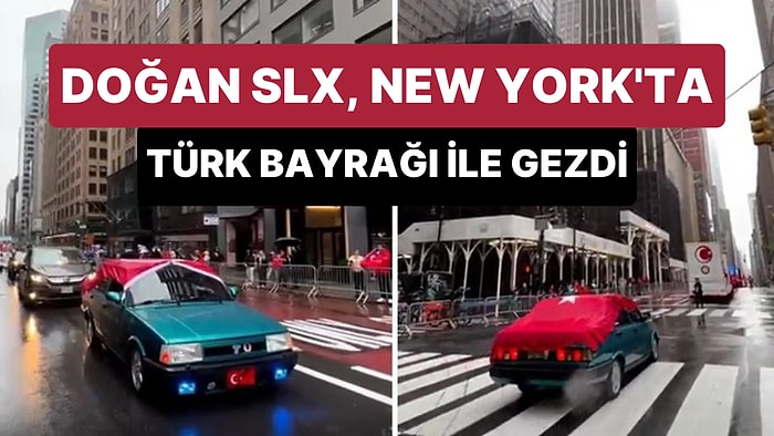 Üzerine Türk Bayrağı Serilen Doğan SLX'i New York Sokaklarında Gezdirdiler