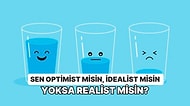 Seçtiğin Hayvanlara Göre Sen Optimist misin, İdealist misin Yoksa Realist misin?