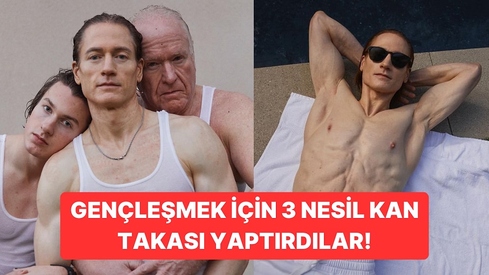 Gençleşmek İçin 2 Milyon Dolar Harcayan Adam 17 Yaşındaki Oğlunun Kanını Kendine Enjekte Ettirdi!