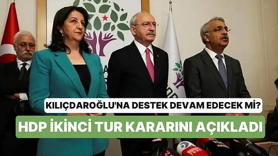 HDP, İkinci Tur İçin Kararını Açıkladı
