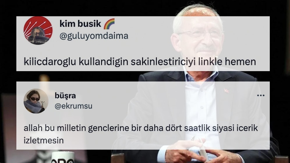 Dört Saatlik Siyasi İçerik Tüketenlerden Kılıçdaroğlu'nun Sakinleştiricisine Son 24 Saatin Viral Tweetleri