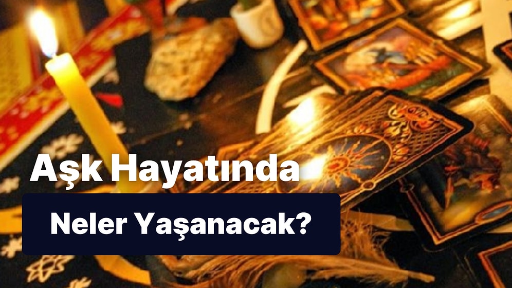 8 Soruda Aşk Falına Bakıyoruz!
