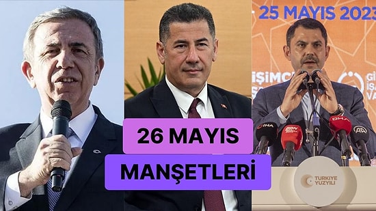 Bugün Neler Yaşandı? Günün Konuşulan ve Tartışılan Haberleri ile Sosyal Medyanın Gündemi (26 Mayıs 2023)