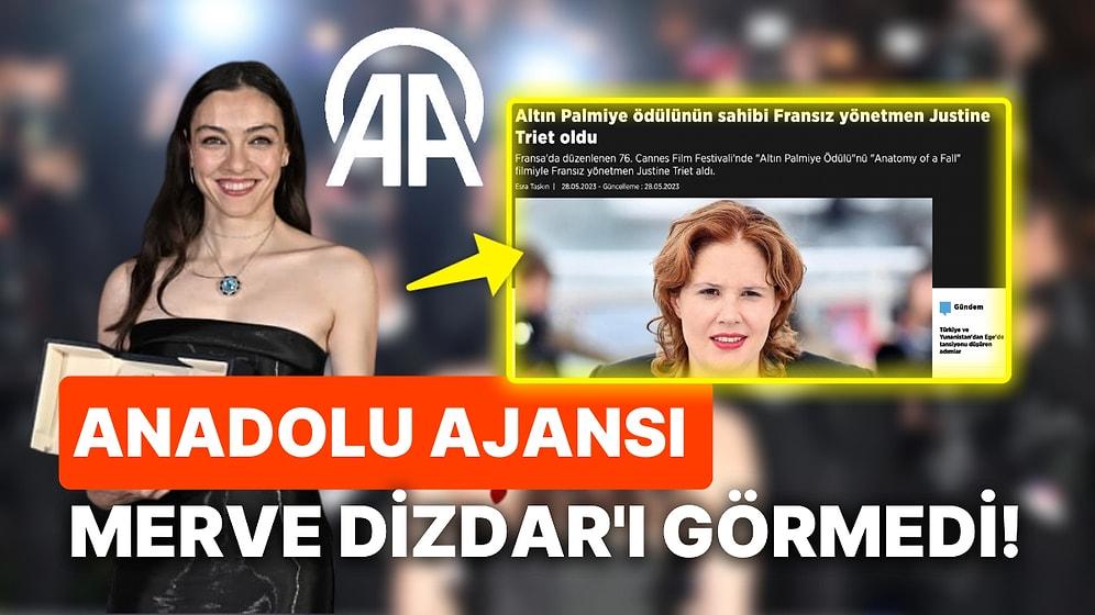 Anadolu Ajansı, Merve Dizdar'ın Göğsümüzü Kabartan Cannes Başarısını Adeta Yok Saydı!
