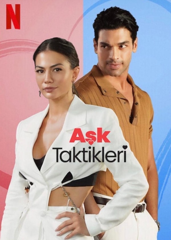 Navigating Love's Complexities: Şükrü Özyıldız and Demet Özdemir Shine in Netflix's "Aşk Taktikleri"