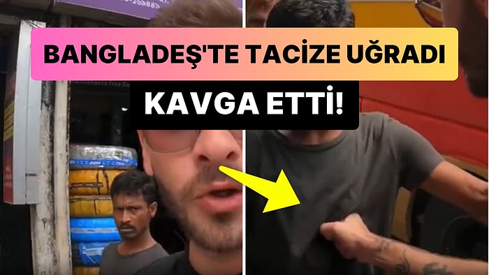 Bangladeş'te Vlog Çekerken Kendisini Sürekli Takip Eden Kişiye Sinirlenip Kavga Eden Türk Fenomen