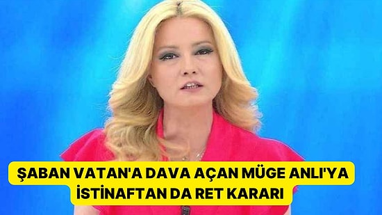 Şaban Vatan'dan Müge Anlı'ya Tepki: 'Cinayetle İlgili Elindeki Kayıtları Gizleyip Suç İşledi'
