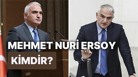 Mehmet Nuri Ersoy Kimdir? Kültür ve Turizm Bakanı Mehmet Nuri Ersoy Nereli, Kaç Yaşında?