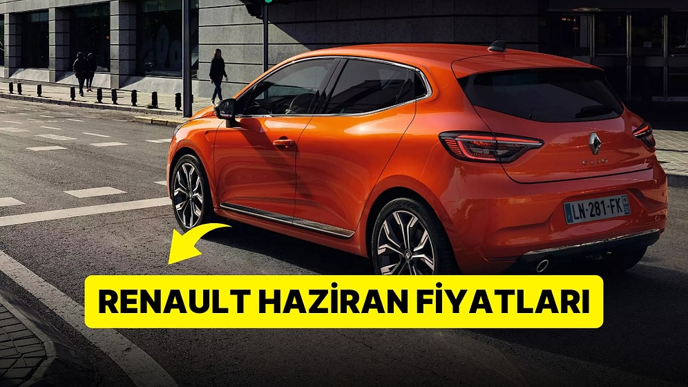 Renault Fiyat Listesi Haziran 2023: Renault Austral, Clio, Megane, Taliant, Captur ve Zoe Güncel Fiyatlar