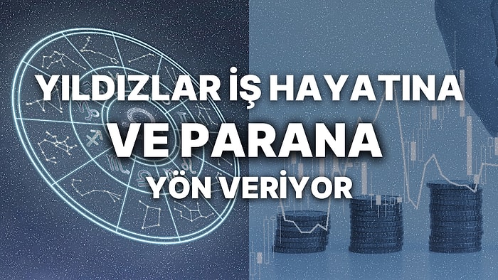 Haftalık Finansal Astroloji Yorumu: 5-11 Haziran Haftası Para, Kariyer ve Finansal Durumunuzu Neler Bekliyor?