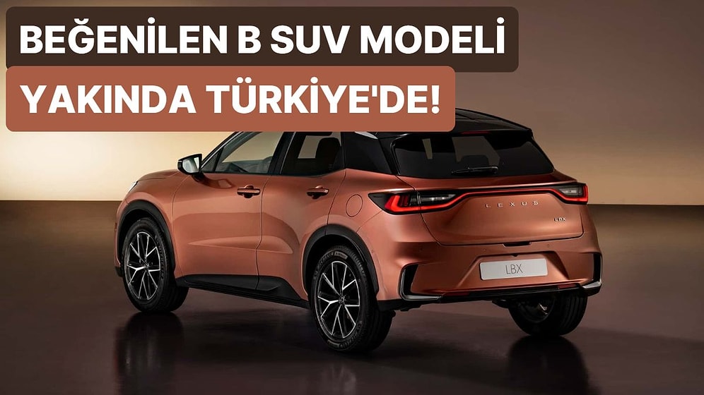 Lüks Araçları ile Tanıdığımız Lexus'dan Beklenmeyen Elektrikli Otomobil: Yeni LBX SUV!