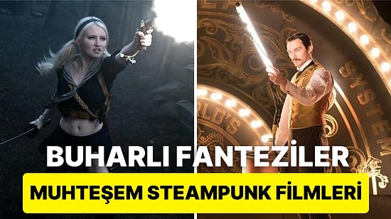 Çarklar, Buharlar ve İnanılmaz Hikayeler: Steampunk Dünyasında Geçen Büyüleyici Filmler