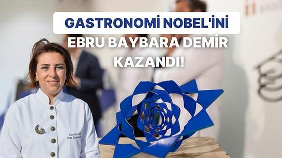 Şef Ebru Baybara Demir Gastronominin Nobel'i Olan Basque Culinary World Prize (BCWP)'ı Kazandı!