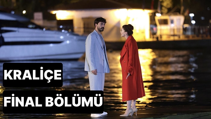 Kraliçe 11. Bölüm İzle: Kraliçe Final Bölümü Tek Parça Full İzle